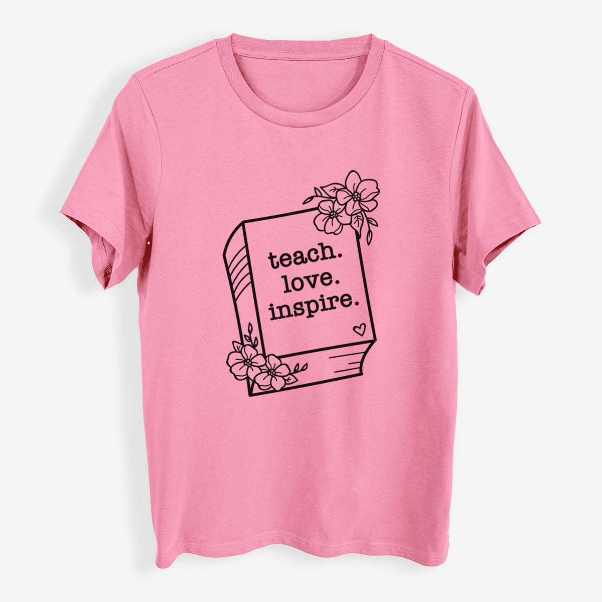 Teach. Love. Inspire. - Floral Book - Womens Everyday Maple Tee