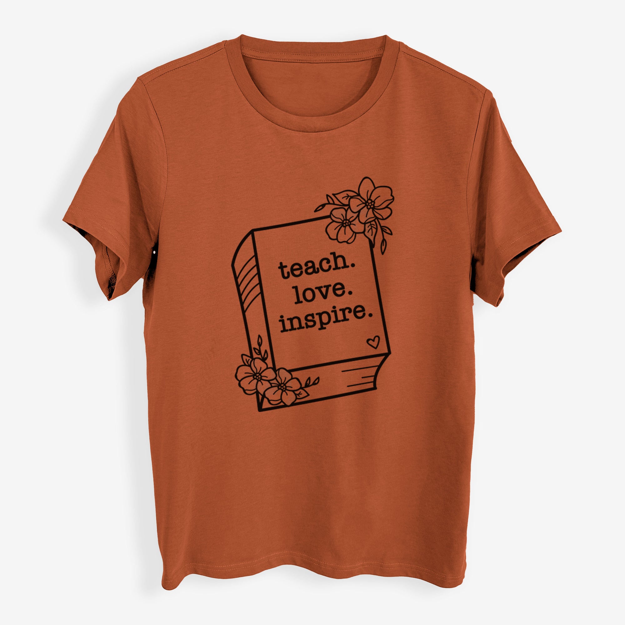 Teach. Love. Inspire. - Floral Book - Womens Everyday Maple Tee