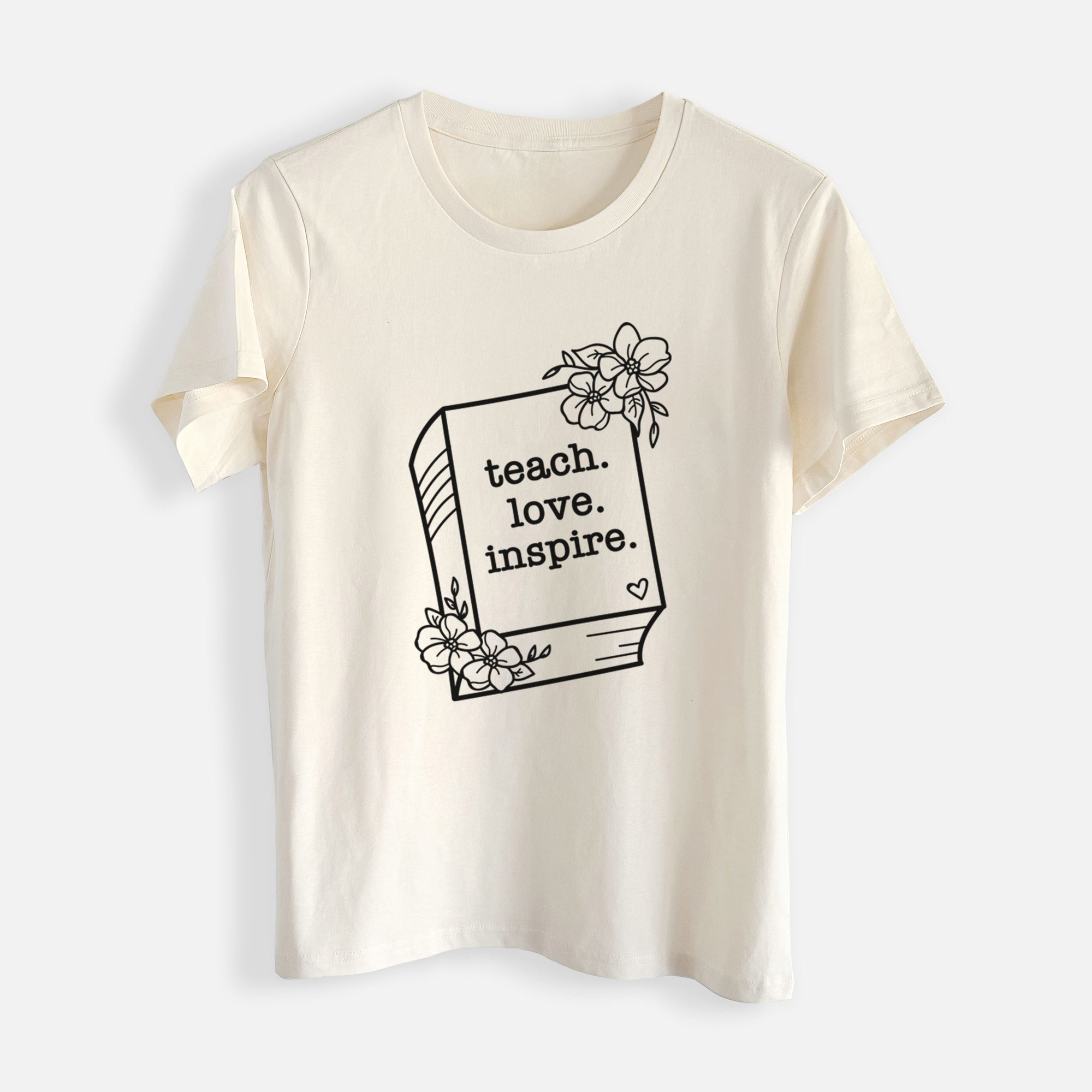 Teach. Love. Inspire. - Floral Book - Womens Everyday Maple Tee