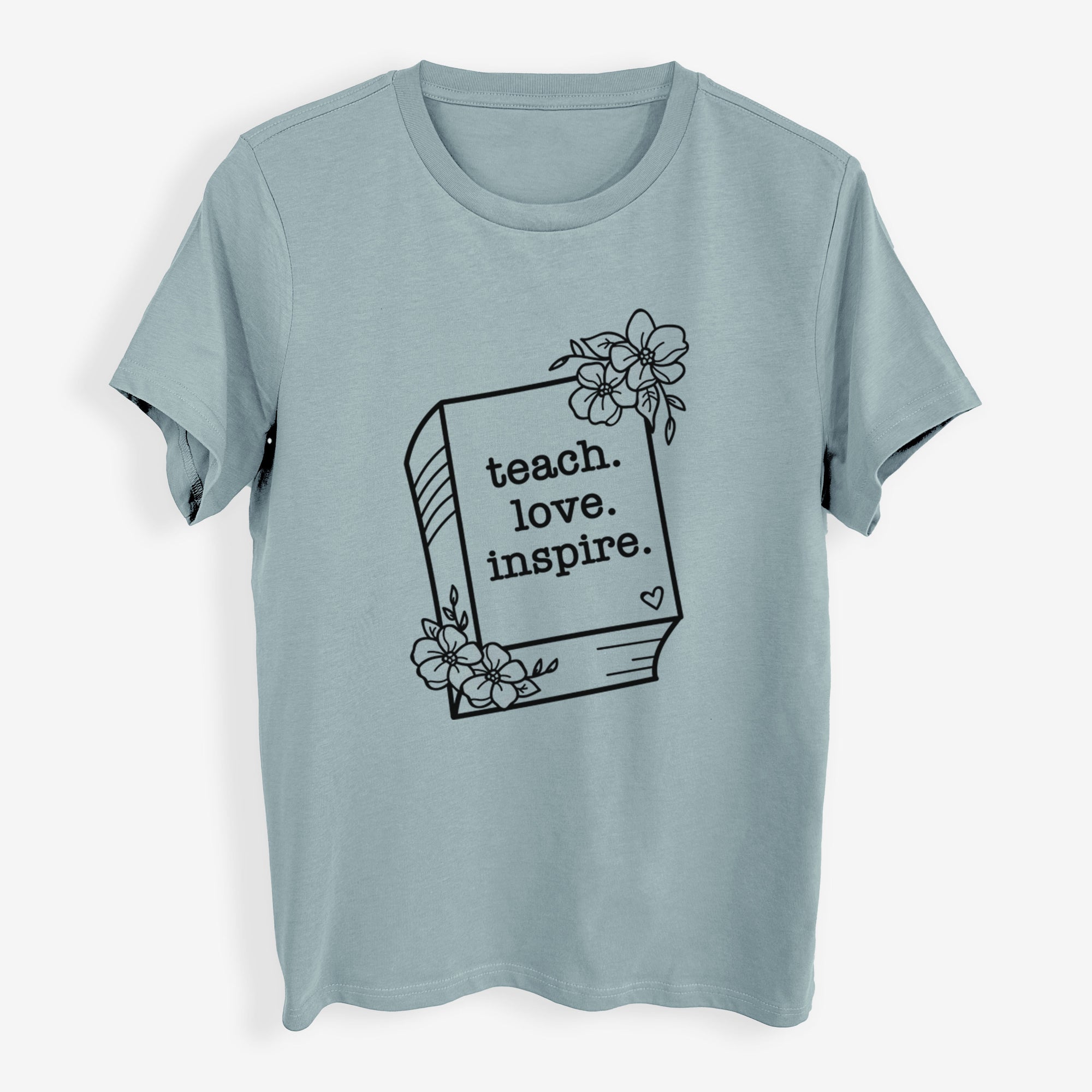 Teach. Love. Inspire. - Floral Book - Womens Everyday Maple Tee