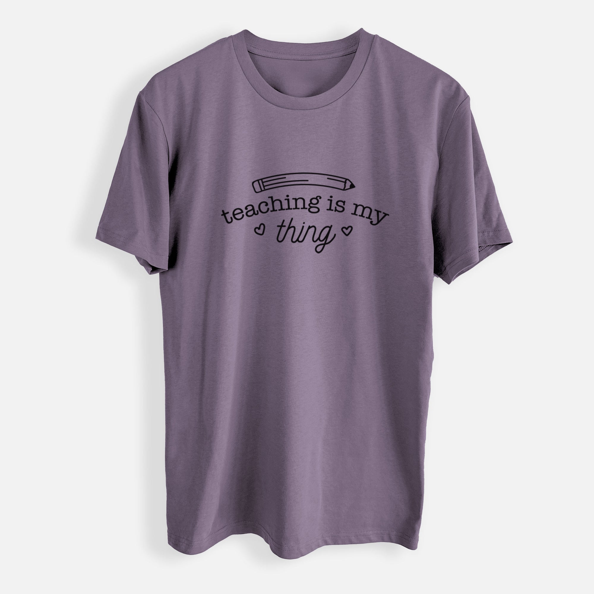 Teaching is My Thing - Mens Everyday Staple Tee