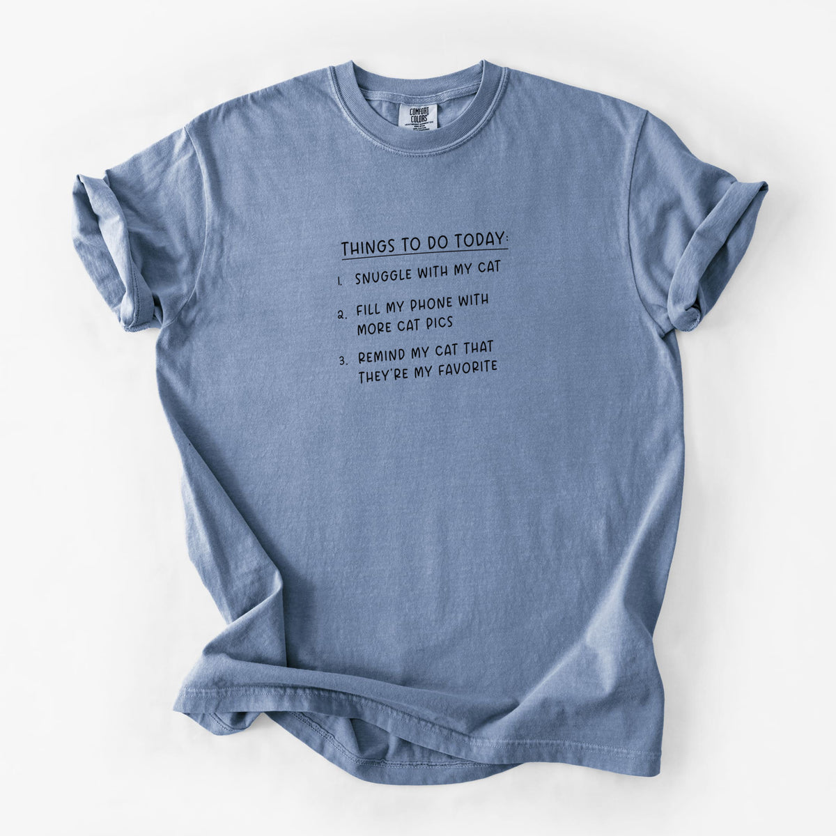 Things to Do Today - Snuggle with Cat - Unisex Comfort Colors Garment-Dyed Heavyweight T-shirt in Blue Jean