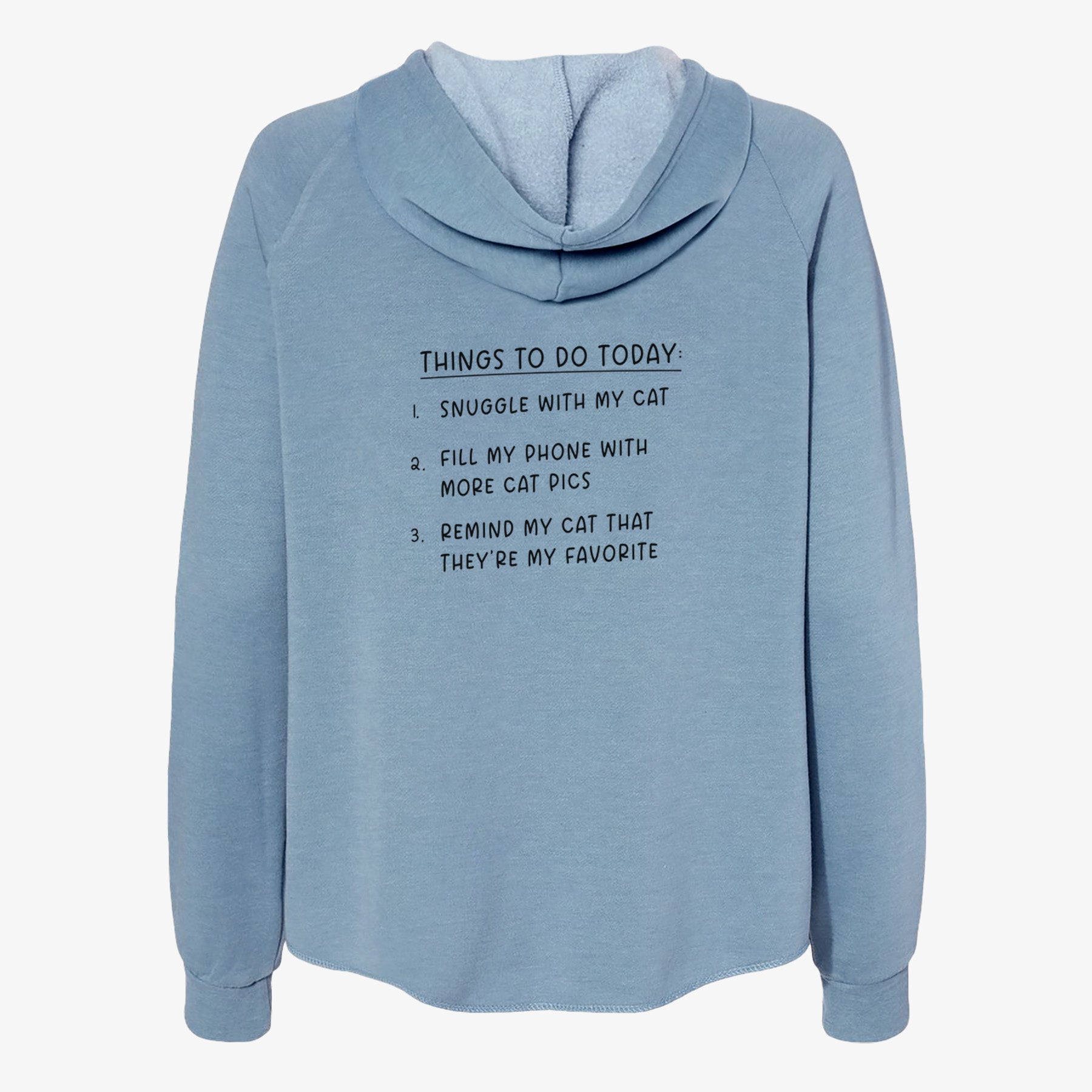 Things to Do Today - Snuggle with Cat - Women's Cali Wave Zip-Up Sweatshirt