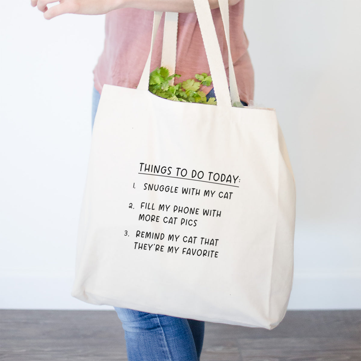 Things to Do Today - Snuggle with Cat- Tote Bag