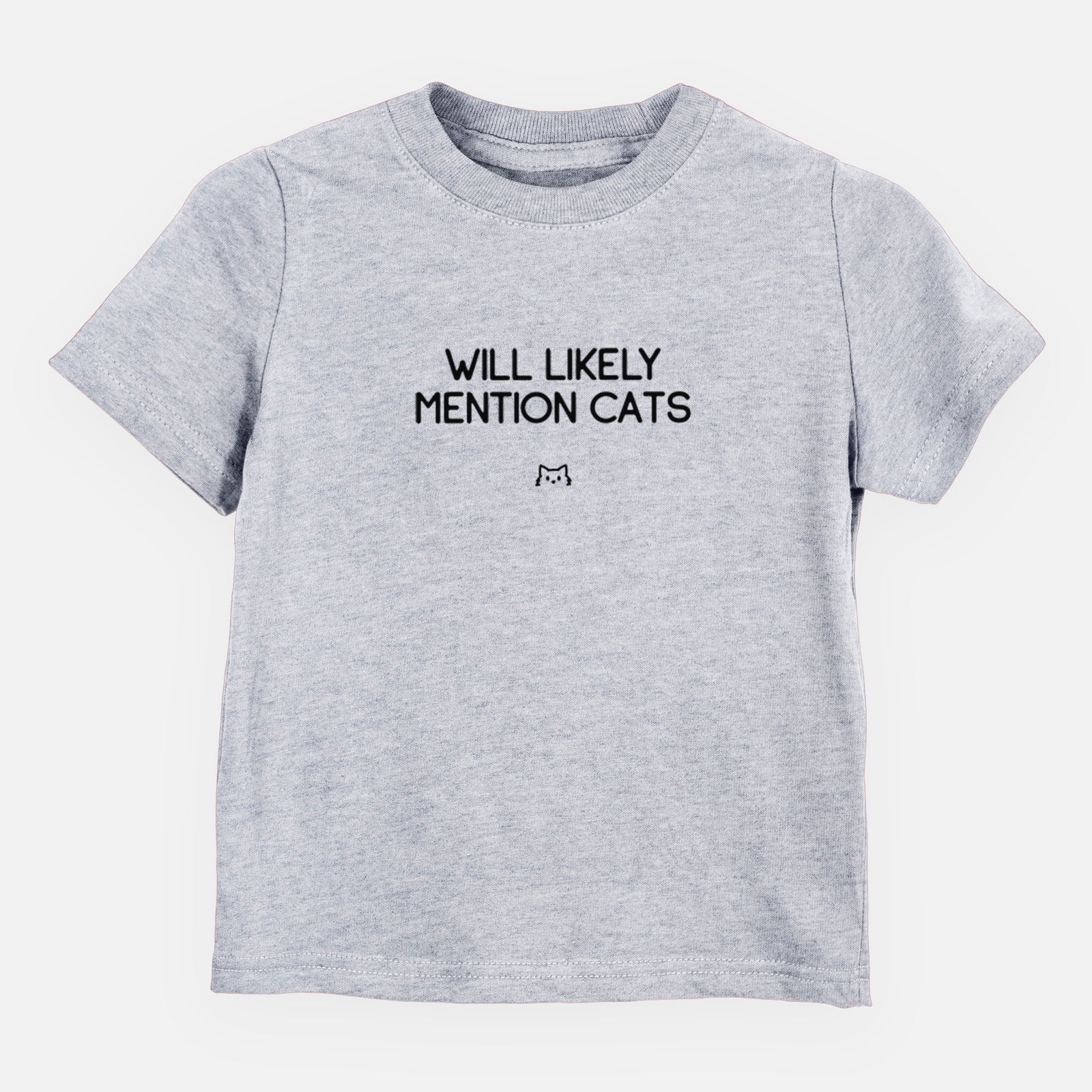 Will Likely Mention Cats - Kids/Youth/Toddler Shirt