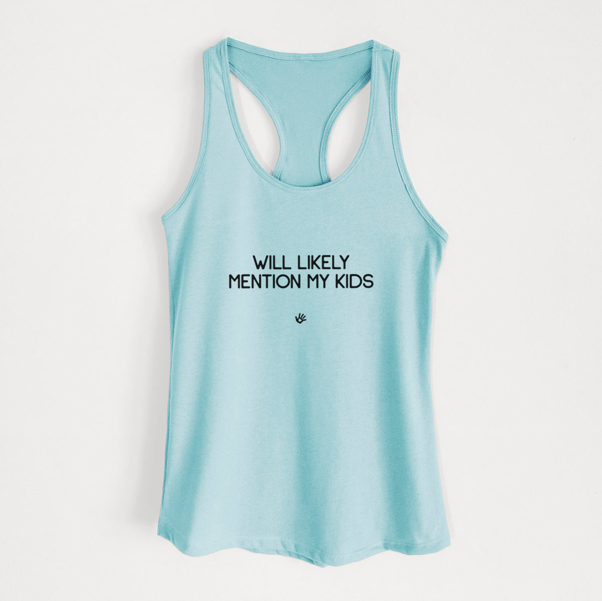Will Likely Mention My Kids - Women's Racerback Tanktop