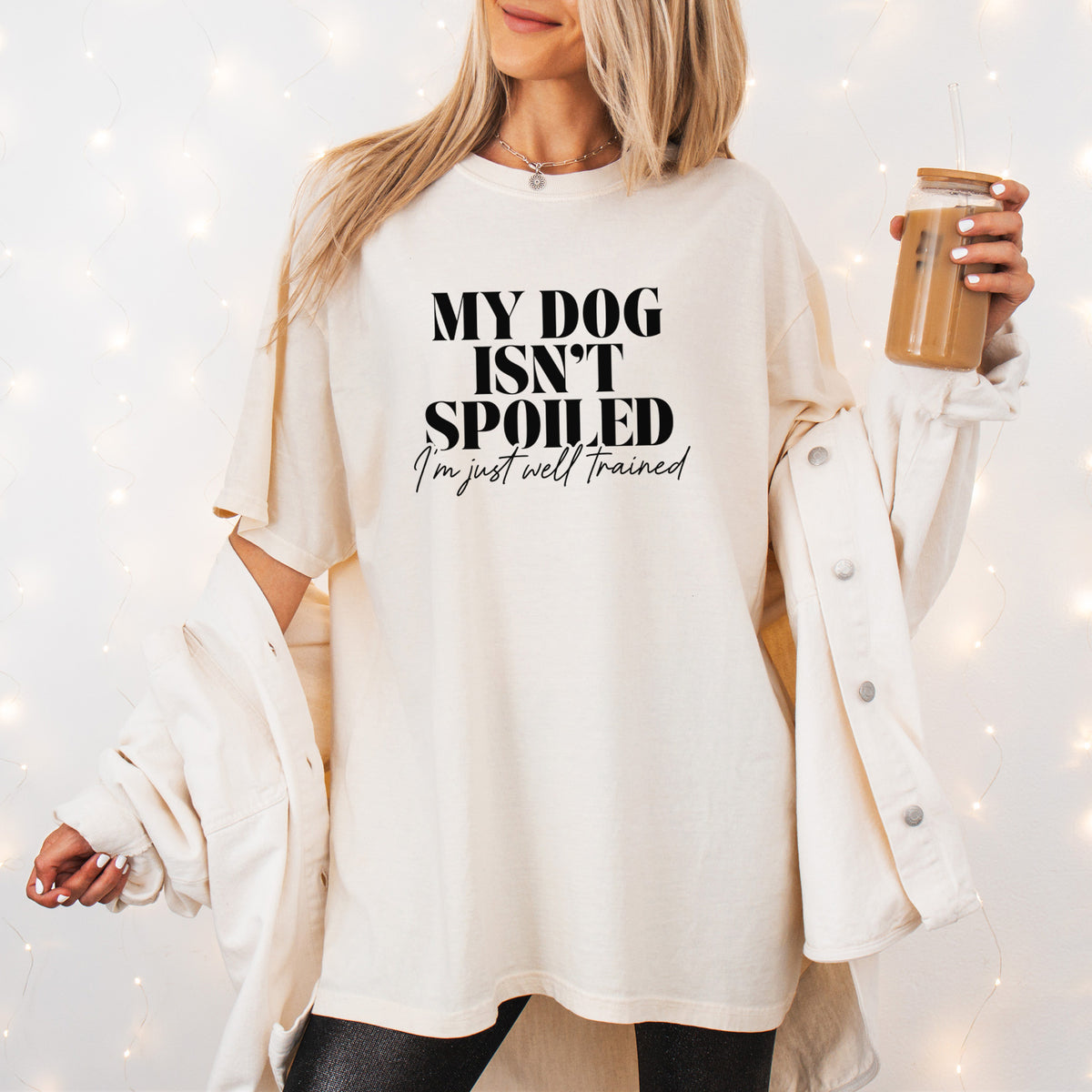 My Dog Isn't Spoiled I'm Just Well Trained - Unisex Comfort Colors Garment-Dyed Heavyweight T-shirt, worn by model