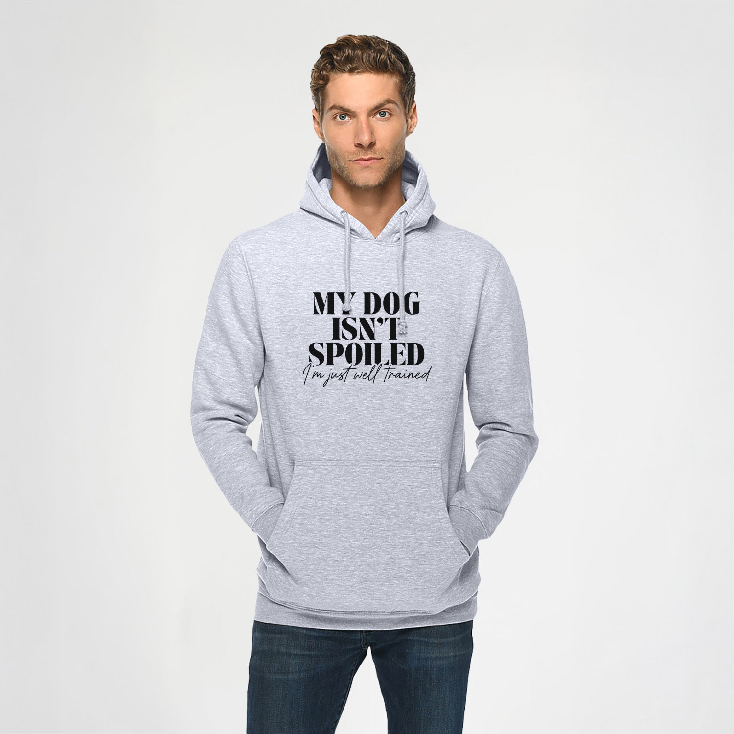 My Dog Isn't Spoiled I'm Just Well Trained - Heavyweight Fleece Hoodie