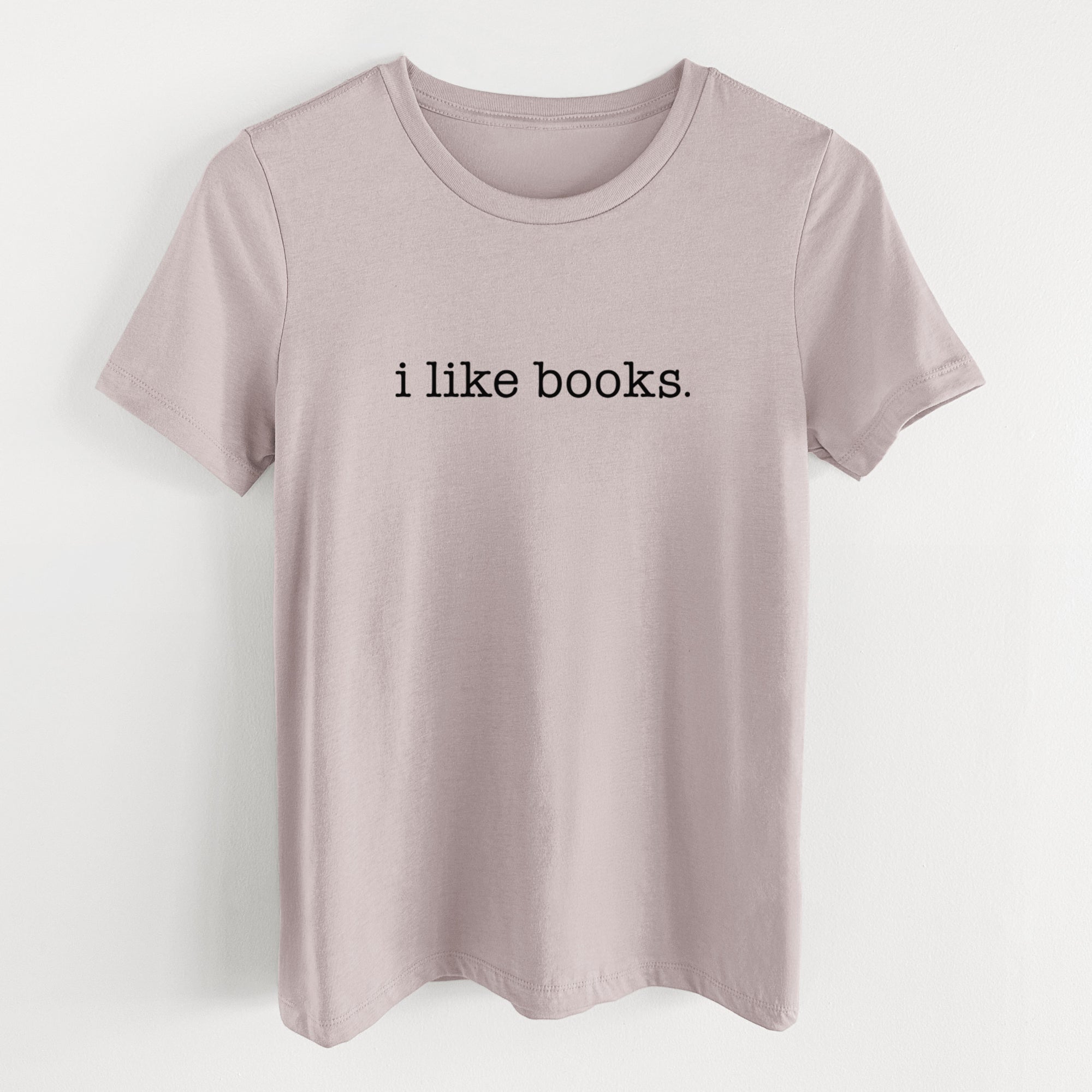 i like books. - Women's Lightweight Relaxed Fit 100% Cotton Crewneck