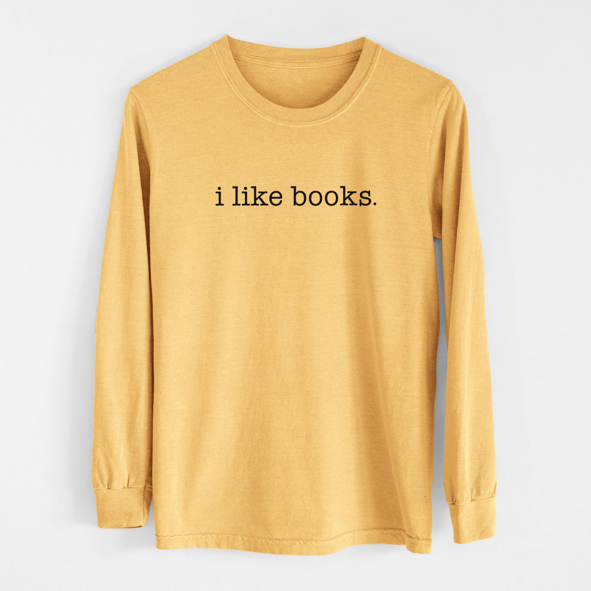 i like books. - Men&#39;s Heavyweight 100% Cotton Long Sleeve