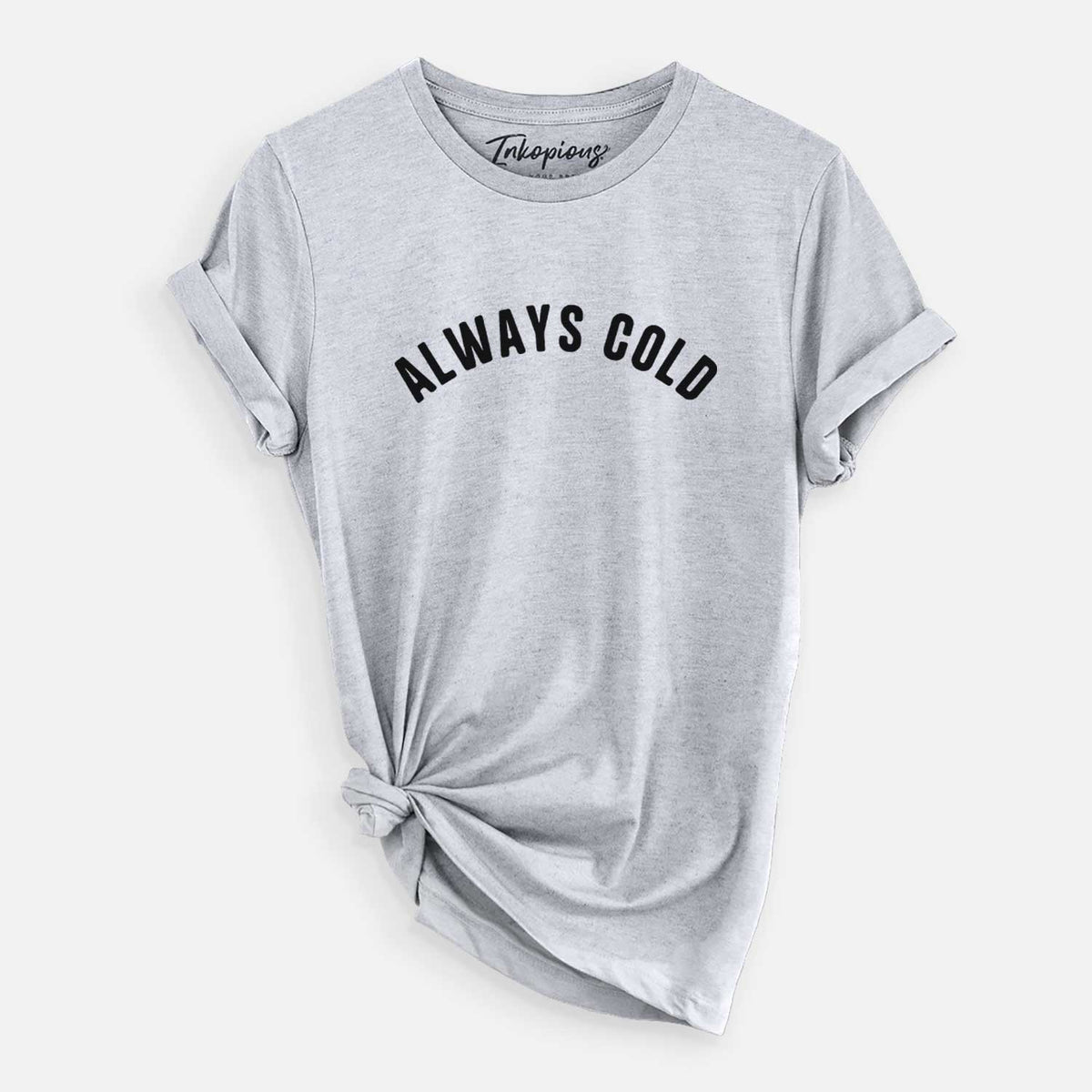 Always Cold - Articulate Collection - Unisex Crewneck