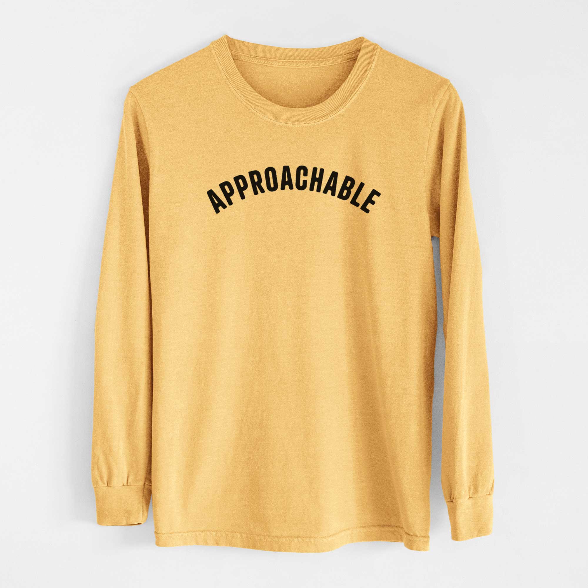 Approachable - Articulate Collection - Heavyweight 100% Cotton Long Sleeve