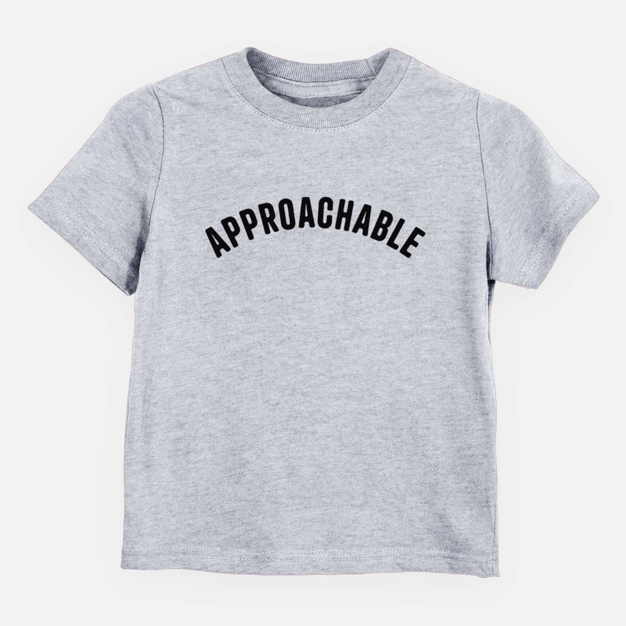 Approachable - Articulate Collection - Kids/Youth/Toddler Shirt