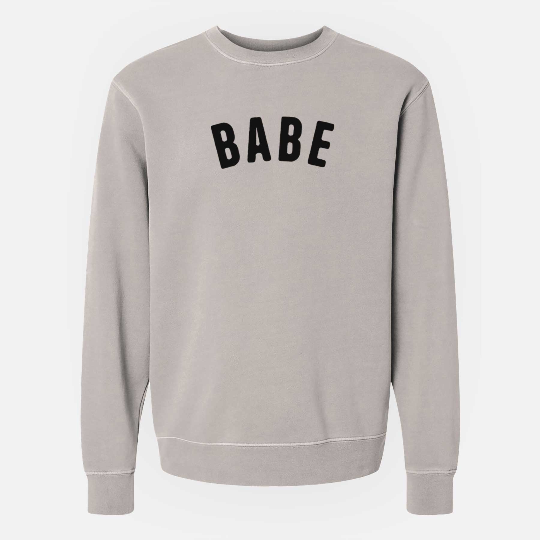 Babe - Articulate Collection - Unisex Pigment Dyed Crew Sweatshirt