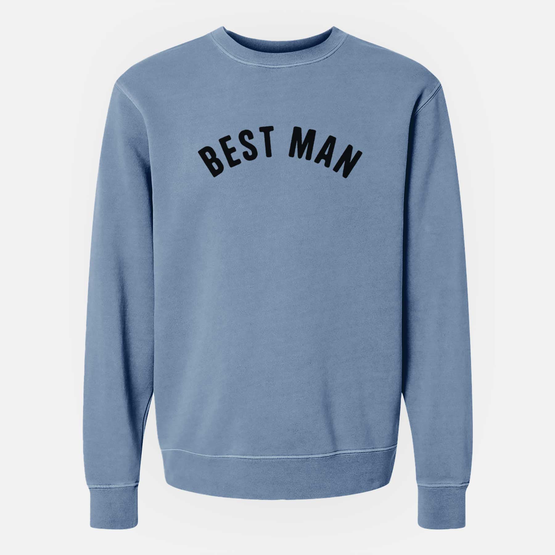 Best Man - Articulate Collection - Unisex Pigment Dyed Crew Sweatshirt