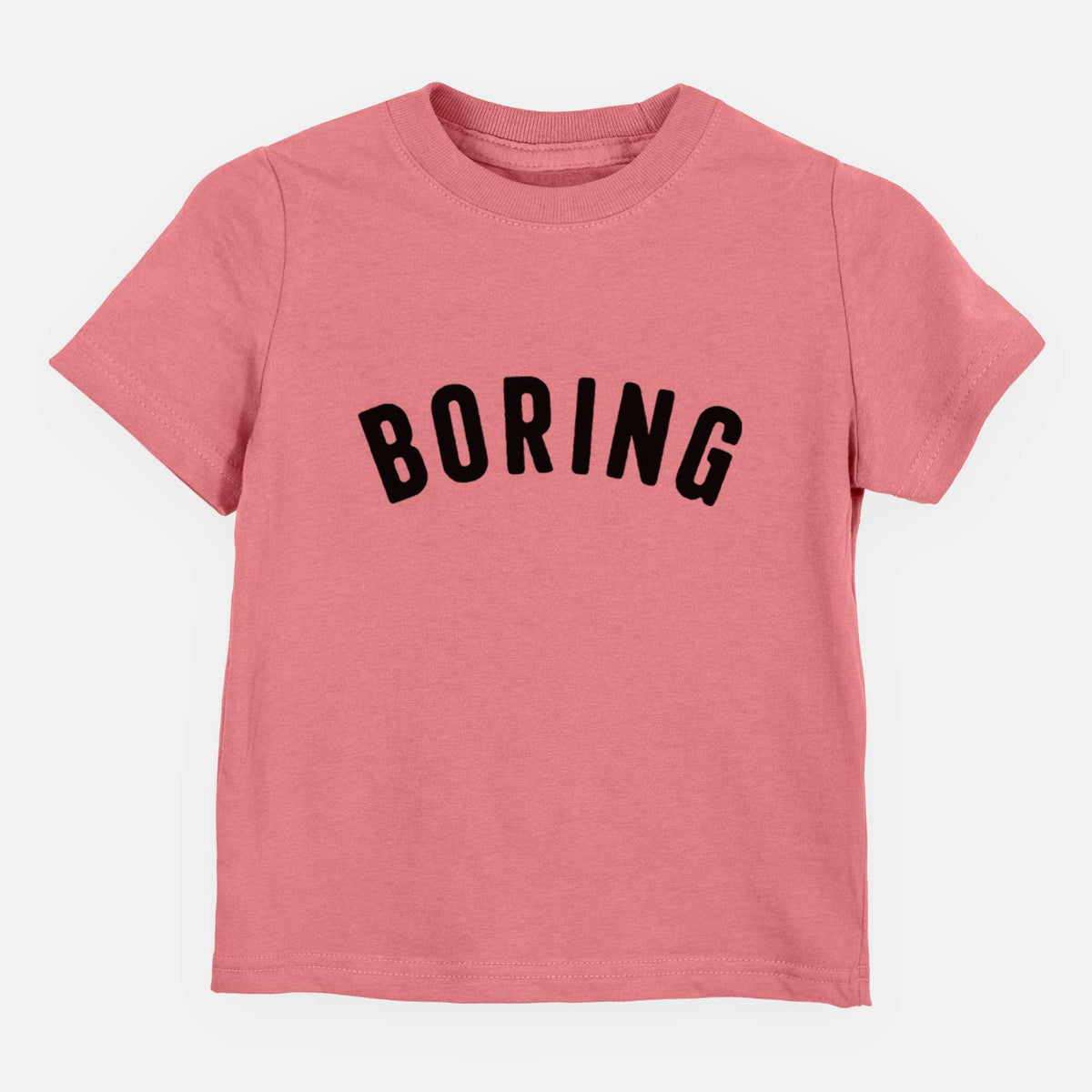 Boring - Articulate Collection - Kids/Youth/Toddler Shirt