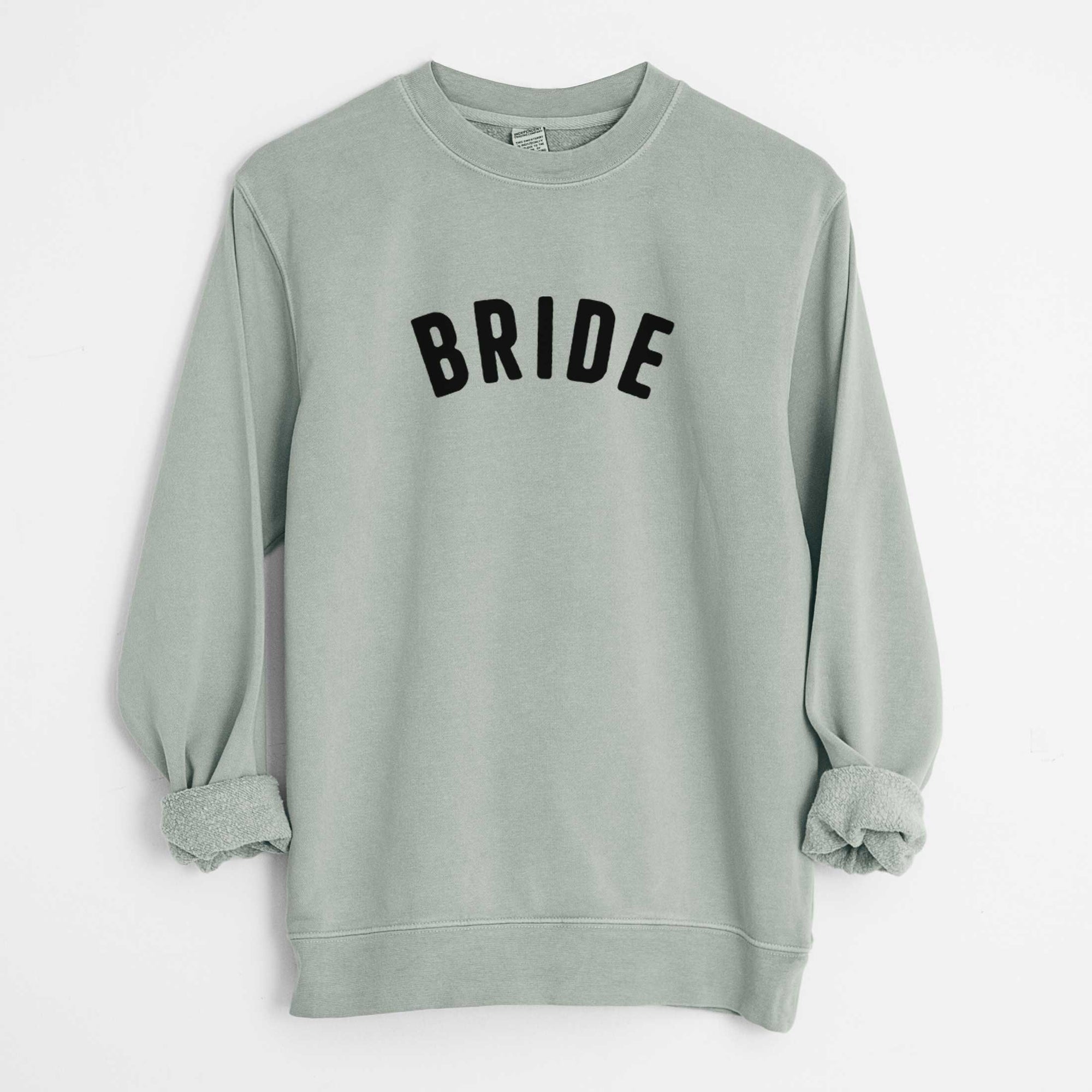 Bride - Articulate Collection - Unisex Pigment Dyed Crew Sweatshirt