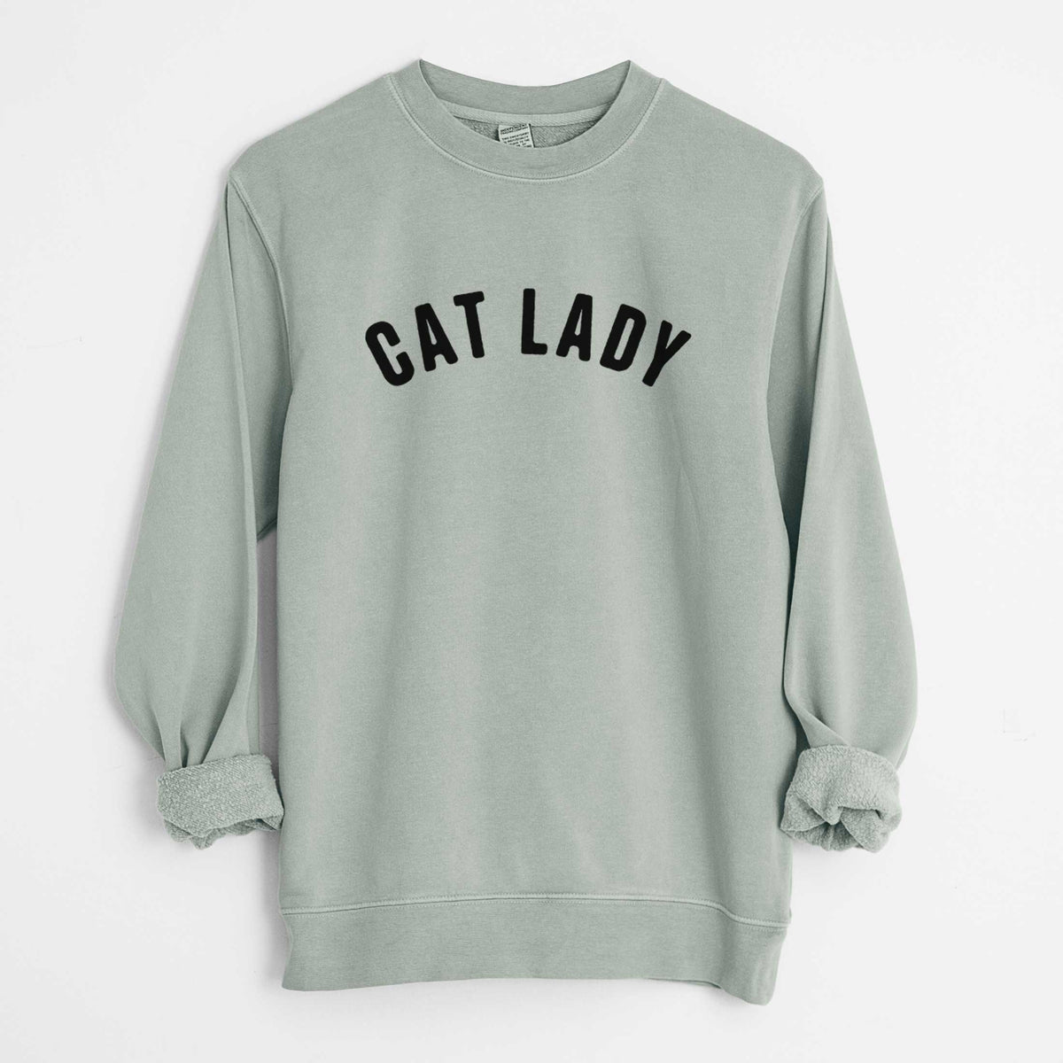 Cat Lady - Articulate Collection - Unisex Pigment Dyed Crew Sweatshirt