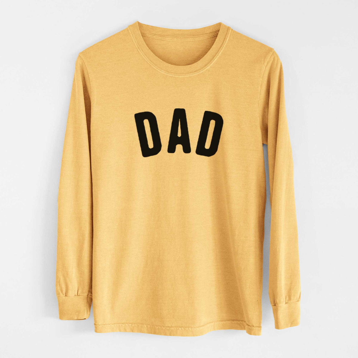 Dad - Articulate Collection - Heavyweight 100% Cotton Long Sleeve