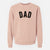 Dad - Articulate Collection - Unisex Pigment Dyed Crew Sweatshirt