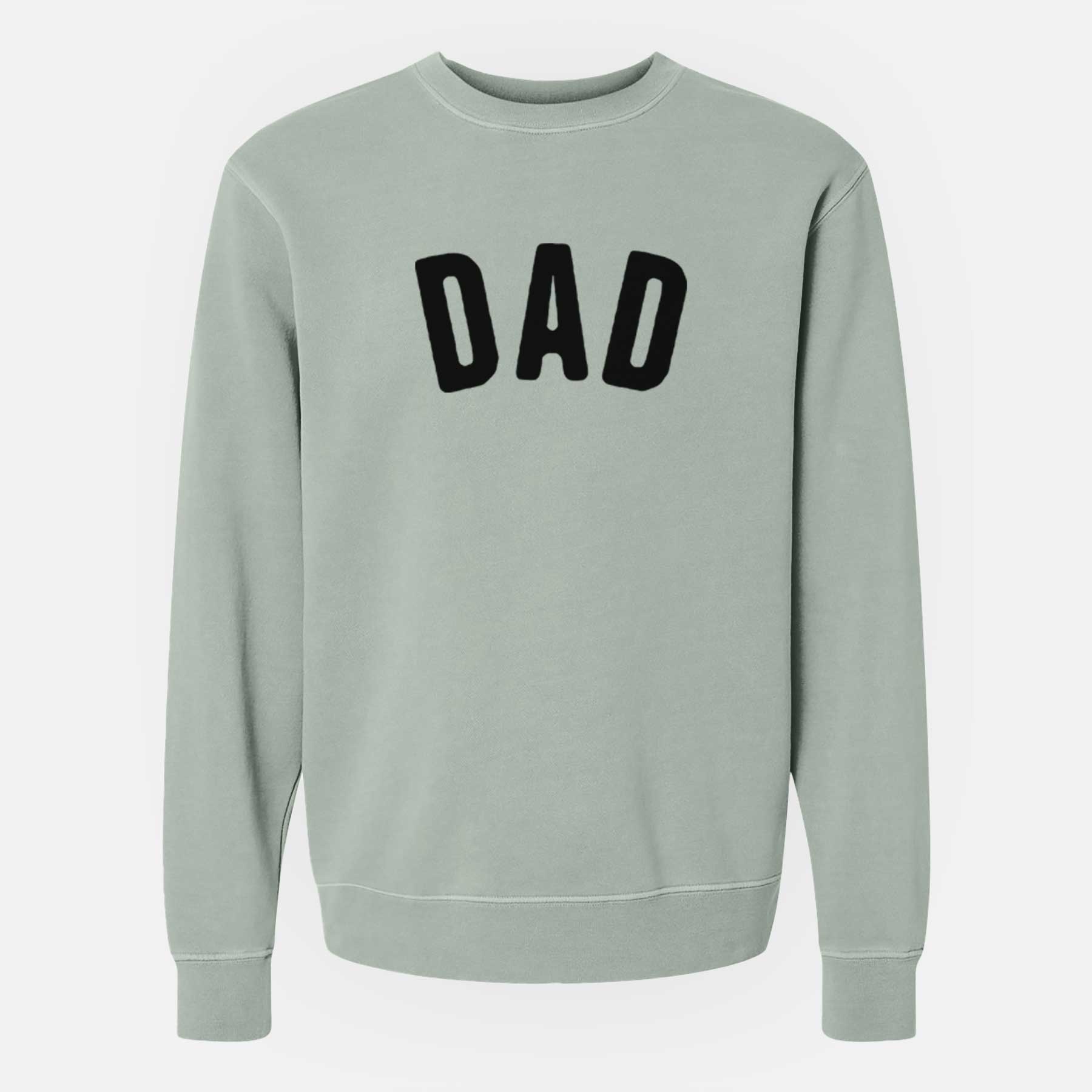 Dad - Articulate Collection - Unisex Pigment Dyed Crew Sweatshirt