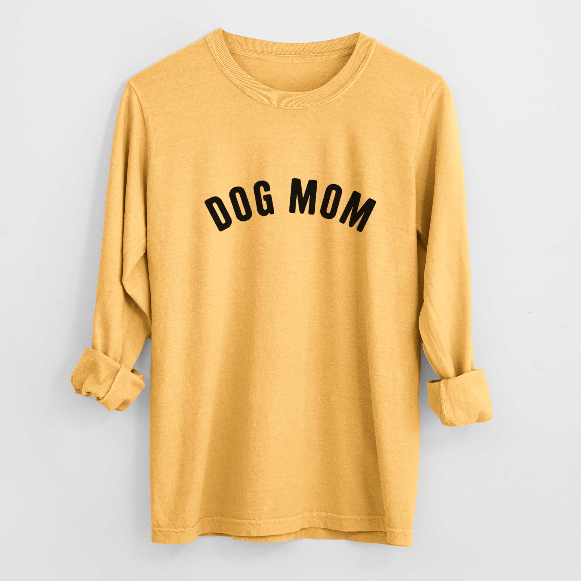 Dog Mom - Articulate Collection - Heavyweight 100% Cotton Long Sleeve