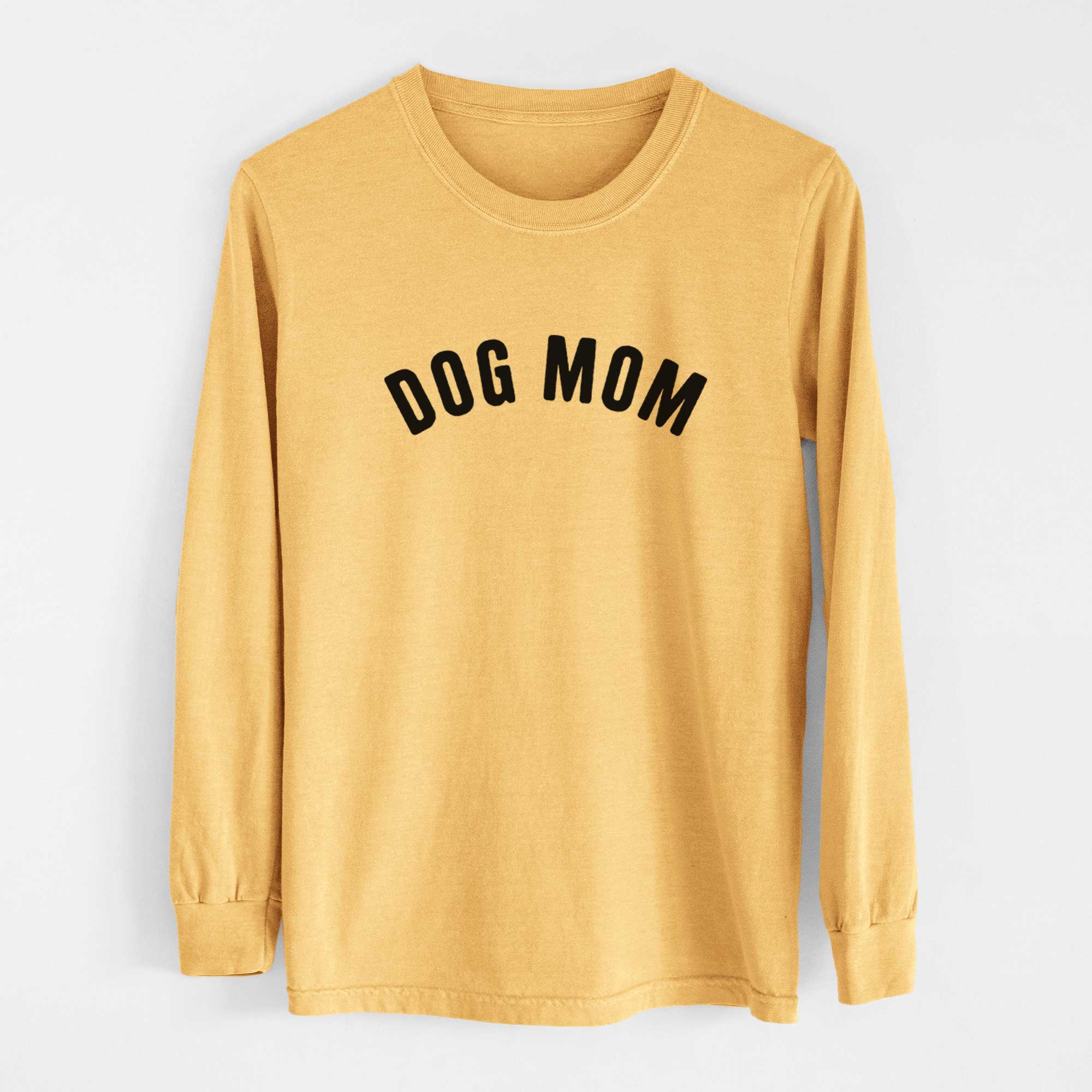 Dog Mom - Articulate Collection - Heavyweight 100% Cotton Long Sleeve