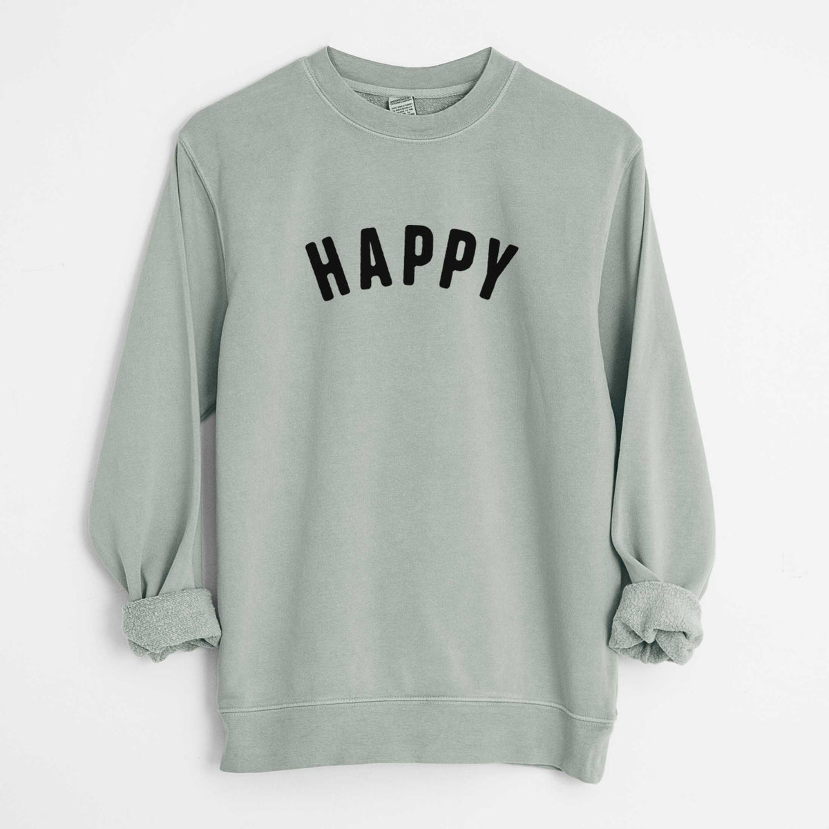 Happy - Articulate Collection - Unisex Pigment Dyed Crew Sweatshirt