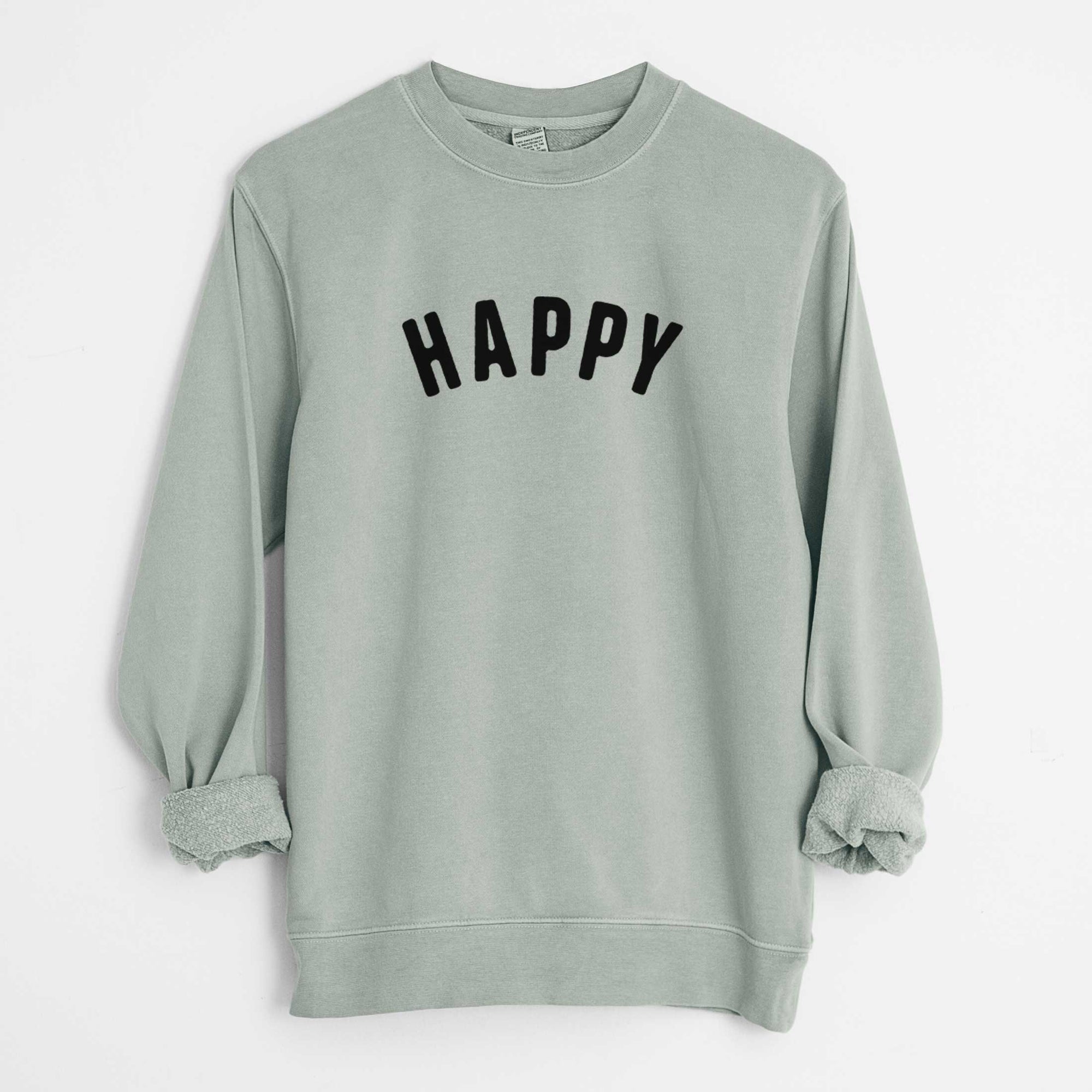 Happy - Articulate Collection - Unisex Pigment Dyed Crew Sweatshirt