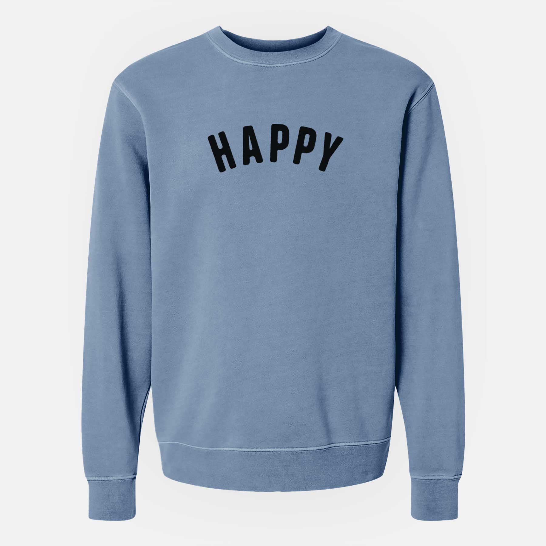 Happy - Articulate Collection - Unisex Pigment Dyed Crew Sweatshirt