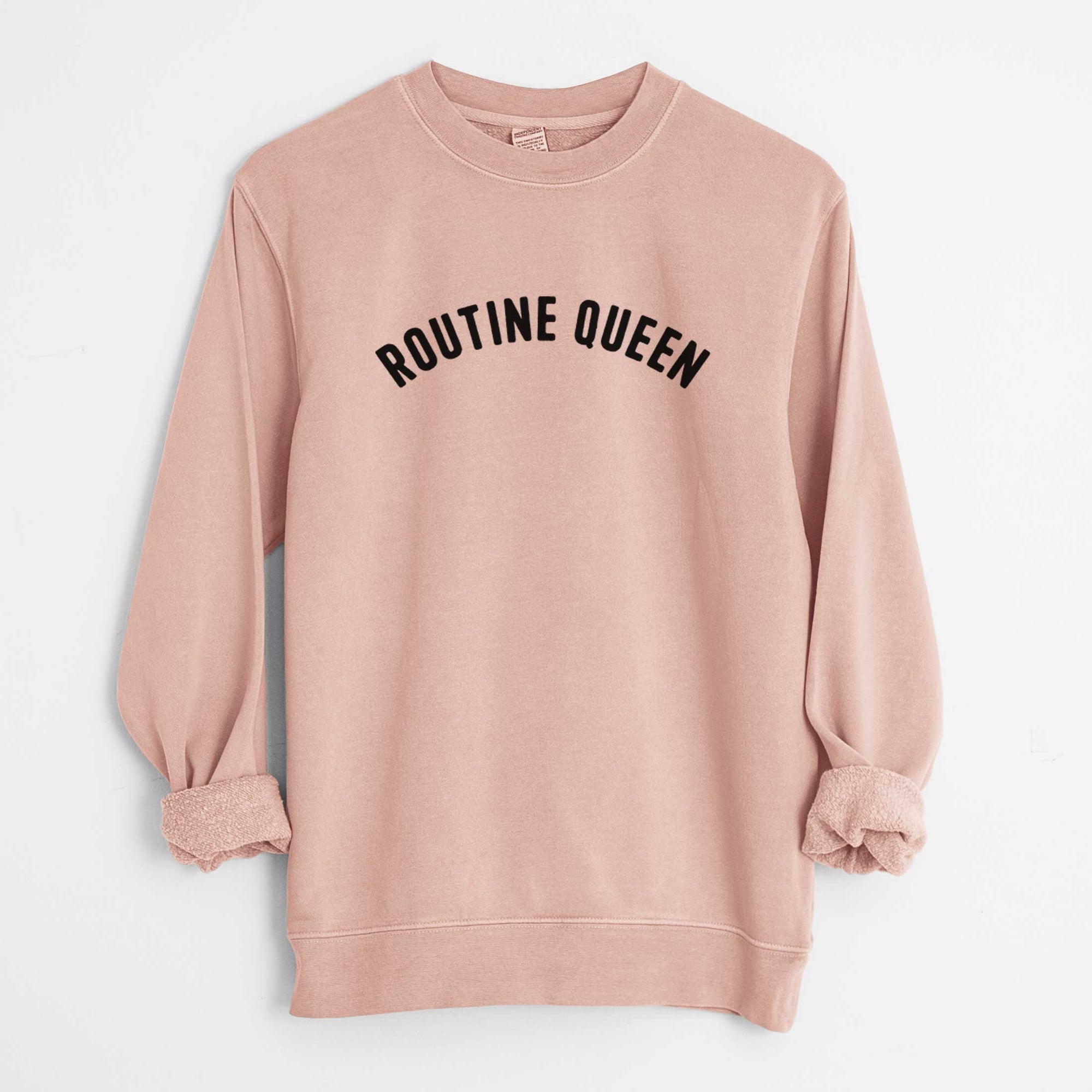 Routine Queen - Articulate Collection - Unisex Pigment Dyed Crew Sweatshirt