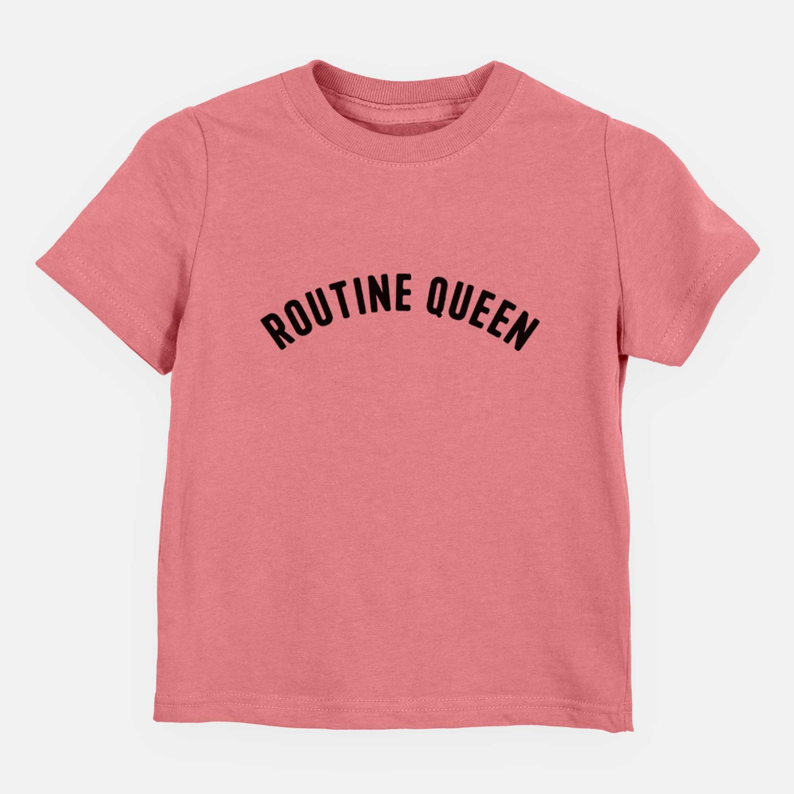 Routine Queen - Articulate Collection - Kids/Youth/Toddler Shirt