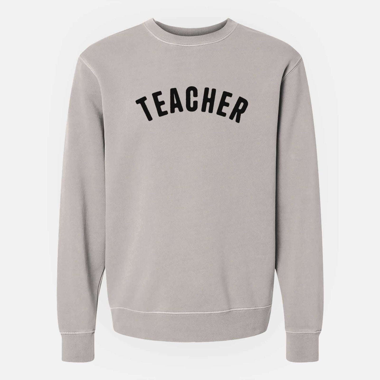 Teacher - Articulate Collection - Unisex Pigment Dyed Crew Sweatshirt