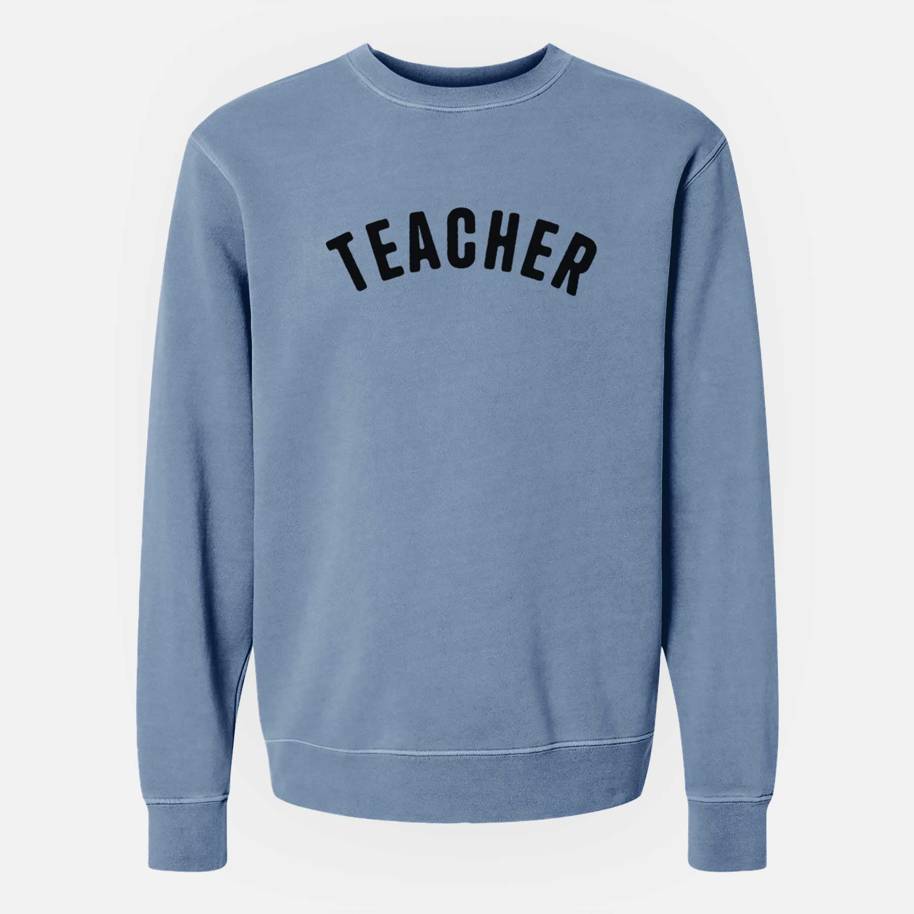 Teacher - Articulate Collection - Unisex Pigment Dyed Crew Sweatshirt