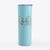 Patrick the Papillon - 20oz Skinny Tumbler