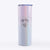 Twiggy the Whippet - 20oz Skinny Tumbler