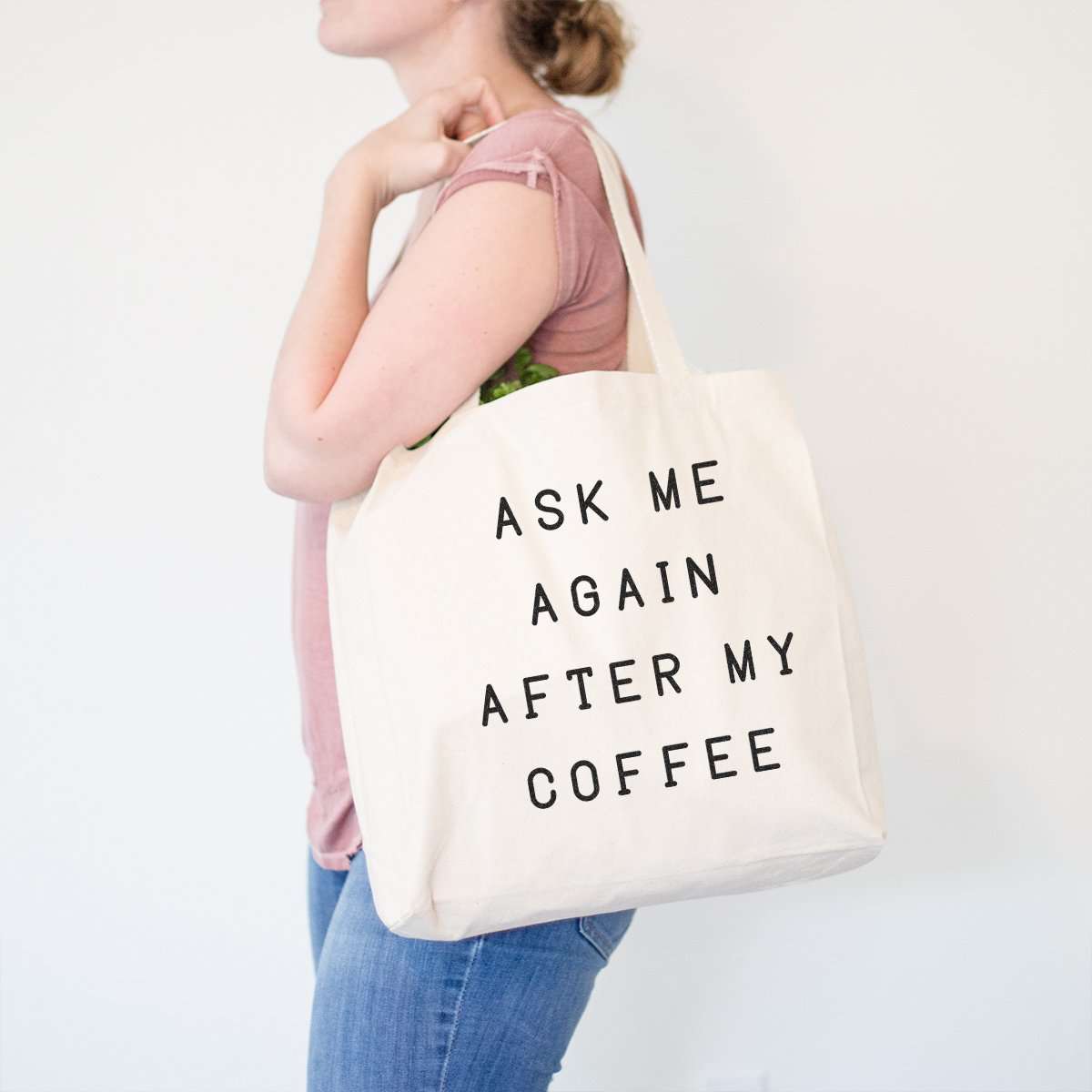 Ask Me Again After My Coffee - Tote Bag