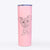 Bingo the Yorkshire Terrier - 20oz Skinny Tumbler