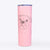 Ellie the Boxer - 20oz Skinny Tumbler