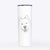 Foster the Samoyed - 20oz Skinny Tumbler