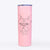 Fudge the French Bulldog - 20oz Skinny Tumbler