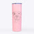 Gummy the Pitbull - 20oz Skinny Tumbler