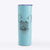 Kingsleigh the French Bulldog - 20oz Skinny Tumbler