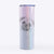 Macy the Pug - 20oz Skinny Tumbler