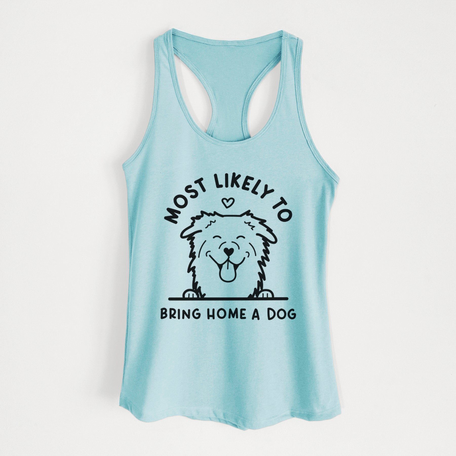 Most Likely to Bring Home a Dog - Aussie - Women's Racerback Tanktop