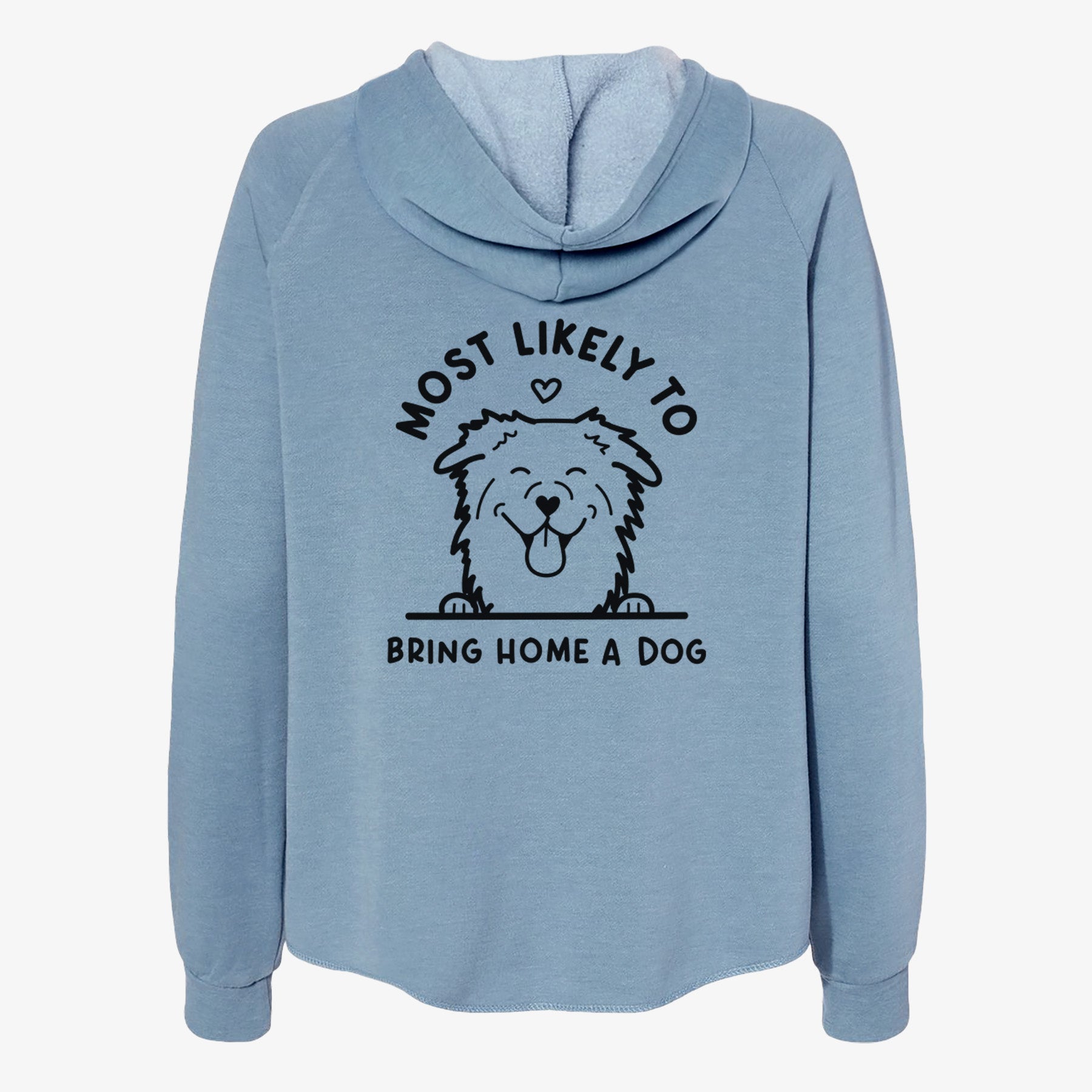 Most Likely to Bring Home a Dog - Aussie - Women's Cali Wave Zip-Up Sweatshirt