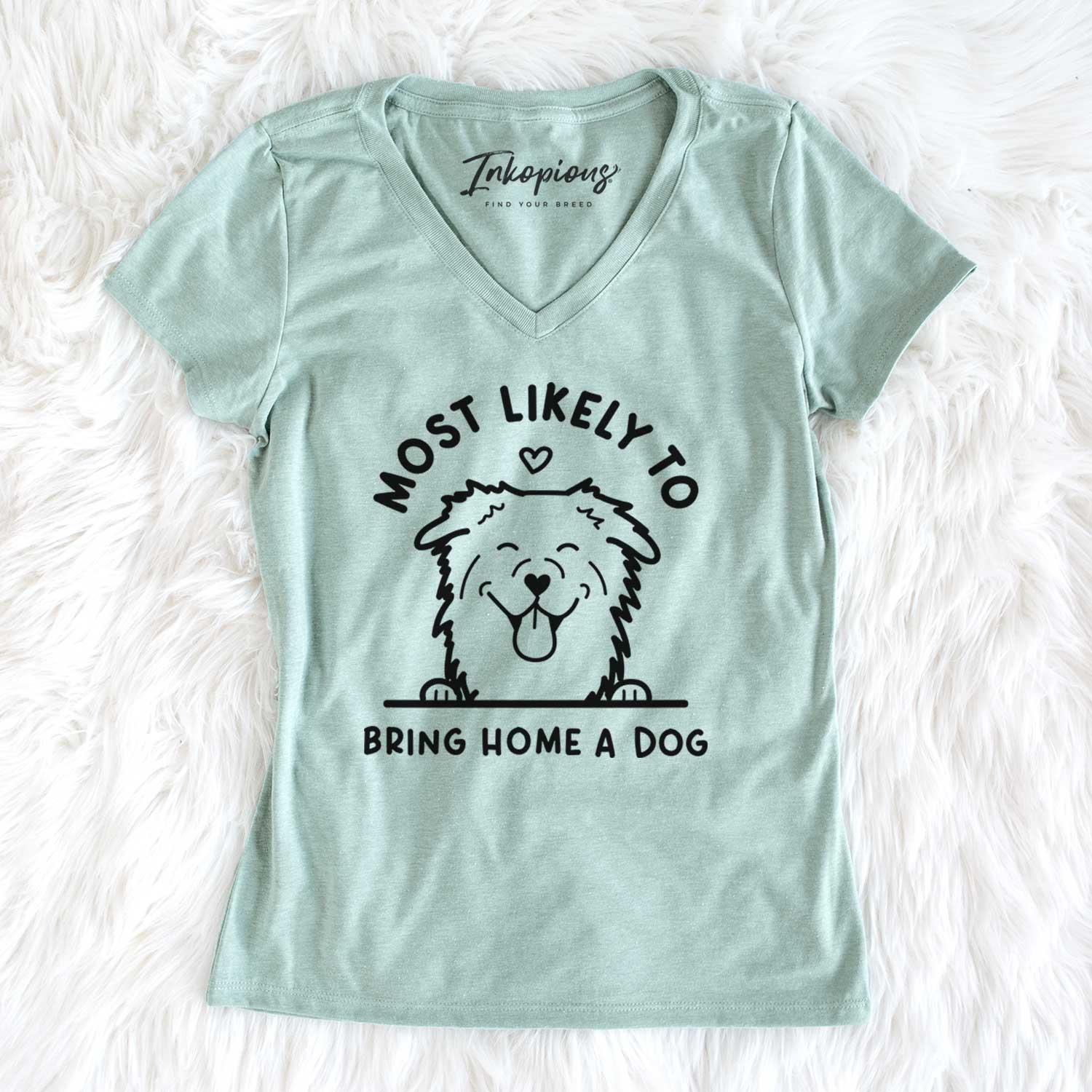 Most Likely to Bring Home a Dog - Aussie - Women's V-neck Shirt