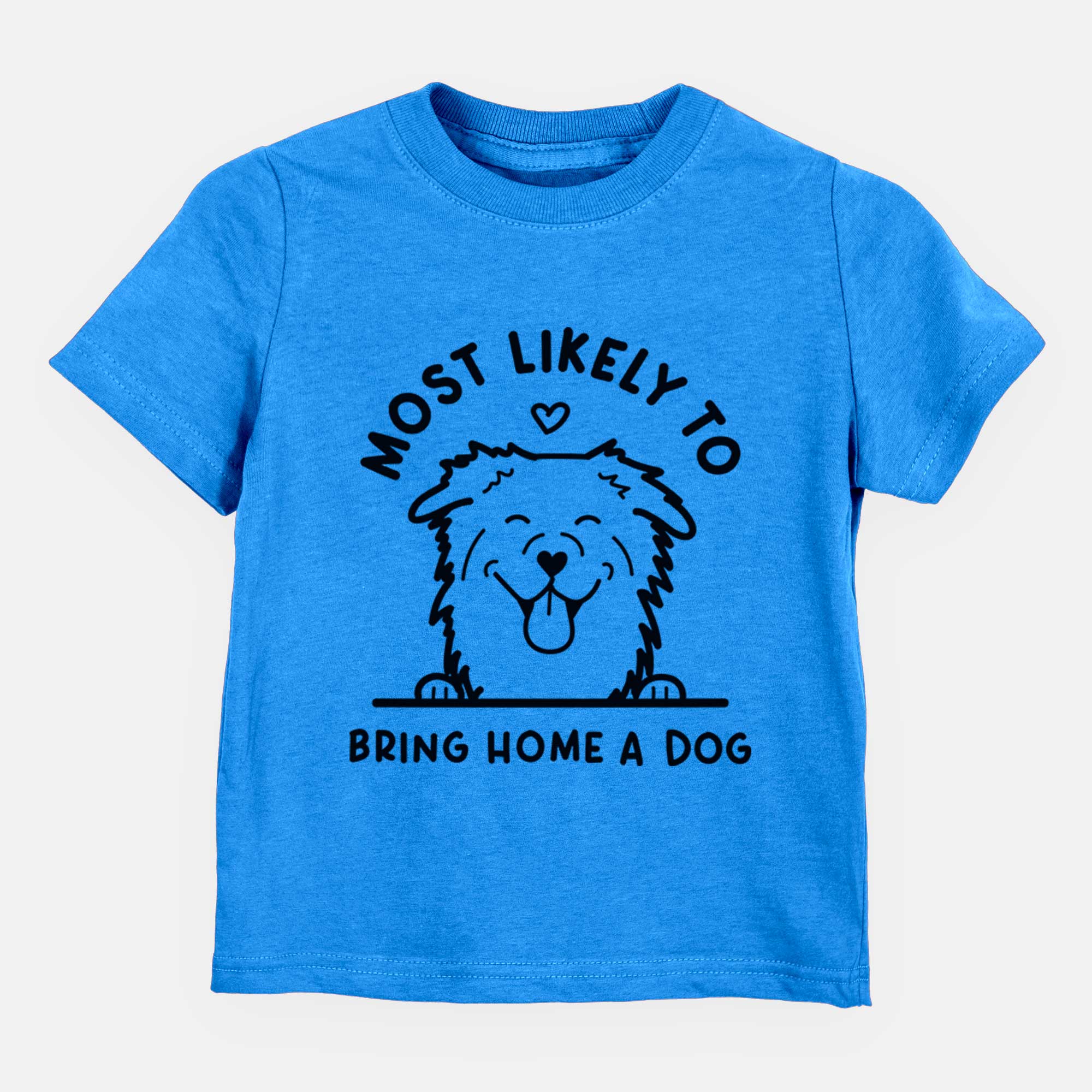 Most Likely to Bring Home a Dog - Aussie - Kids/Youth/Toddler Shirt