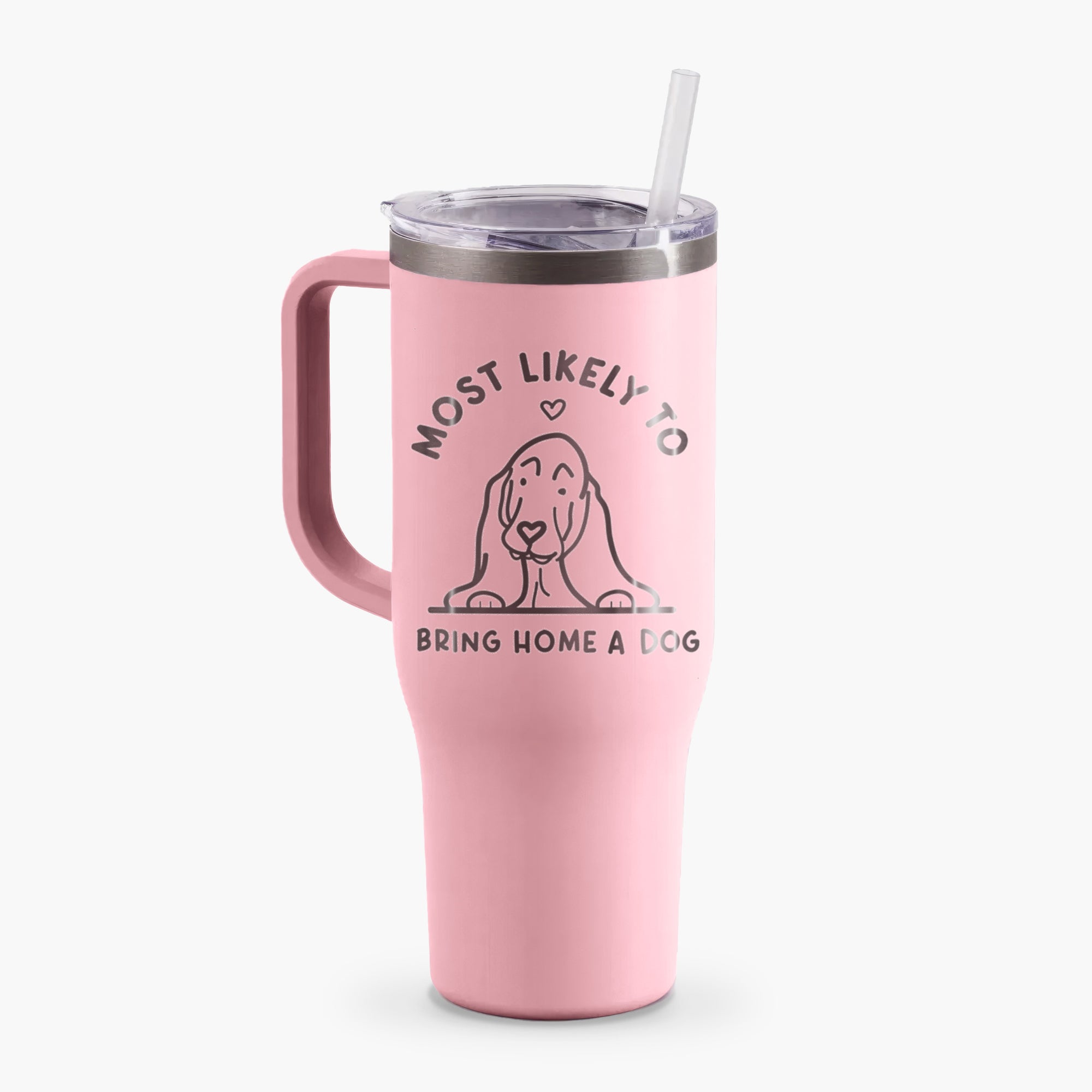 Most Likely to Bring Home a Dog - Basset Hound - 40oz Tumbler with Handle