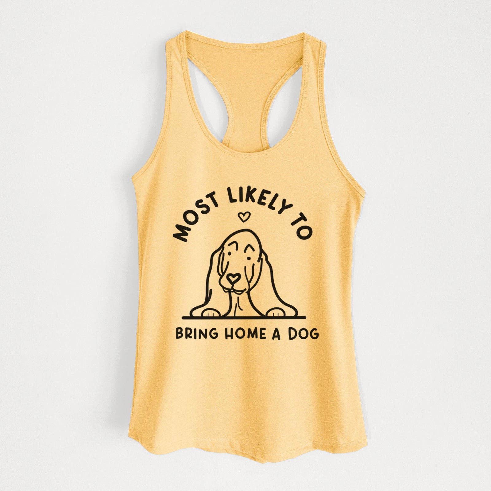 Most Likely to Bring Home a Dog - Basset Hound - Women's Racerback Tanktop